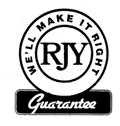 RJY WE'LL MAKE IT RIGHT GUARANTEE logo