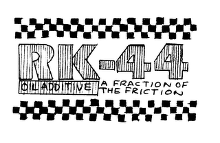 RK-44 OIL ADDITIVE A FRACTION OF THE FRICTION logo