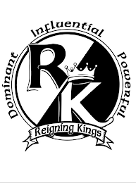 RK REIGNING KINGS DOMINANT INFLUENTIAL POWERFUL logo