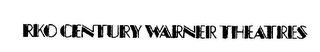 RKO CENTURY WARNER THEATERS logo