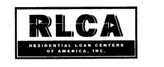 RLCA RESIDENTIAL LOAN CENTERS OF AMERICA, INC. logo