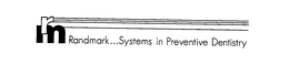 RM RANDMARK...SYSTEMS IN PREVENTIVE DENTISTRY logo