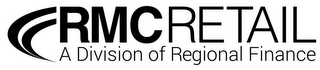 RMC RETAIL A DIVISION OF REGIONAL FINANCE logo