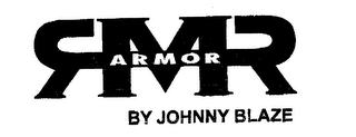 RMR ARMOR BY JOHNNY BLAZE logo