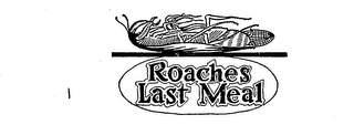 ROACHES LAST MEAL logo