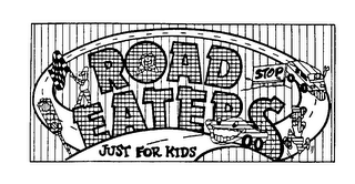 ROAD EATERS JUST FOR KIDS STOP logo