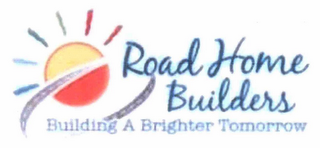ROAD HOME BUILDERS BUILDING A BRIGHTER TOMORROW logo