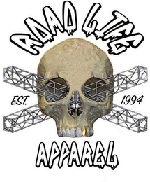 ROAD LIFE APPAREL EST. 1994 logo