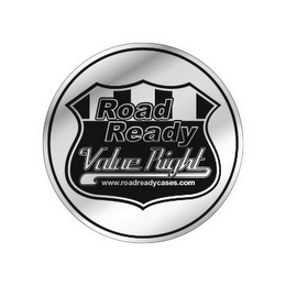 ROAD READY VALUE RIGHT WWW.ROADREADYCASES.COM logo