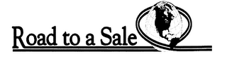 ROAD TO A SALE logo