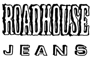 ROADHOUSE JEANS