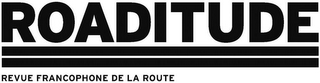 ROADITUDE REVUE FRANCOPHONE DE LA ROUTE logo