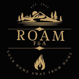ROAM EST. 2024 F&A YOUR HOME HOME AWAY FROM logo
