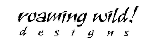 ROAMING WILD! DESIGNS logo
