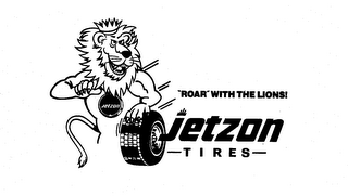 "ROAR" WITH THE LIONS! JETZON -TIRES- logo
