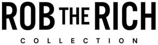 ROB THE RICH COLLECTION logo