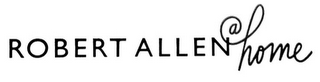 ROBERT ALLEN @ HOME