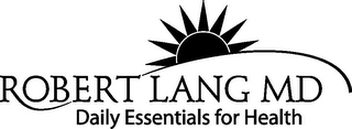 ROBERT LANG MD DAILY ESSENTIALS FOR HEALTH logo