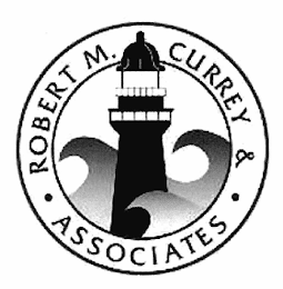 ROBERT M. CURREY & · ASSOCIATES · logo