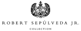 ROBERT SEPÚLVEDA JR. EST. RSJ 1983 CIREROYALE D'ABEILLE ROBERT SEPÚLVEDA JR. COLLECTION logo