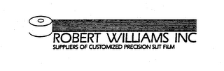 ROBERT WILLIAMS INC SUPPLIERS OF CUSTOMIZED PRECISION SLIT FILM logo