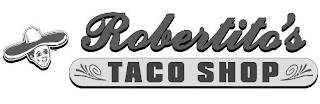 ROBERTITO'S TACO SHOP logo