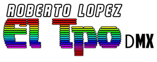 ROBERTO LOPEZ EL TPO DMX logo