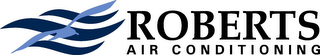ROBERTS AIR CONDITIONING logo