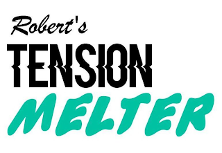 ROBERT'S TENSION MELTER logo
