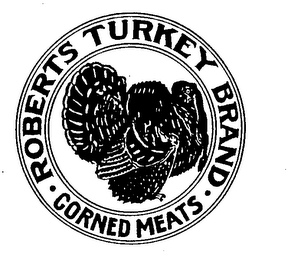 ROBERTS TURKEY BRAND CORNED MEATS logo
