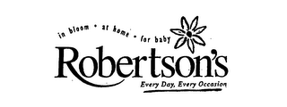 ROBERTSON'S IN BLOOM.AT HOME.FOR BABY EVERY DAY, EVERY OCCASION logo