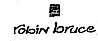 ROBIN BRUCE