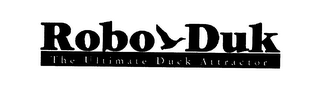 ROBO DUK THE ULTIMATE DUCK ATTRACTOR logo