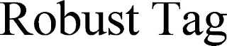 ROBUST TAG logo