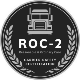 ROC-2 REASONABLE & ORDINARY CARE CARRIER SAFETY CERTIFICATION logo