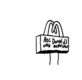 ROC DONALD'S OVER DOZEN SOLD M logo