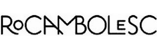 ROCAMBOLESC logo