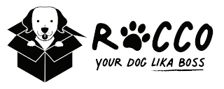 ROCCO YOUR DOG LIKA BOSS logo