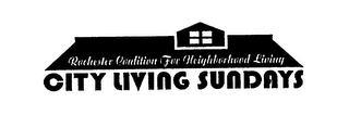 ROCHESTER COALITION FOR NEIGHBORHOOD LIVING CITY LIVING SUNDAYS logo