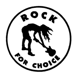 ROCK FOR CHOICE