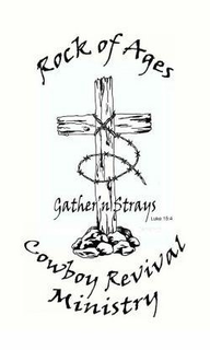 ROCK OF AGES COWBOY REVIVAL MINISTRY GATHER'N STRAYS LUKE 15:4 logo