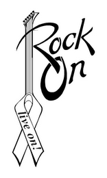 ROCK ON LIVE ON! logo