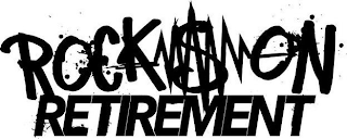 ROCK & ON RETIREMENT logo