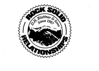 ROCK SOLID RELATIONSHIPS D.H. BLATTNER & SONS SINCE 1907 logo