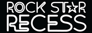 ROCK STAR RECESS logo