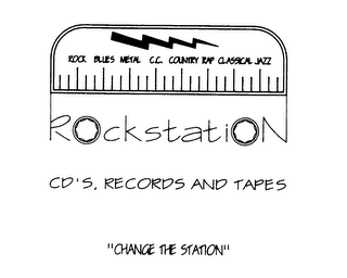 ROCK STATION CD'S RECORDS AND TAPES ROCK BLUES METAL C.C. COUNTRY RAP CLASSICAL JAZZ CHANGE THE STATION logo