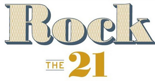 ROCK THE 21 logo