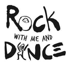 ROCK WITH ME AND DANCE logo
