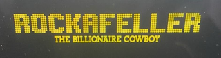ROCKAFELLER THE BILLIONAIRE COWBOY logo