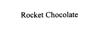 ROCKET CHOCOLATE